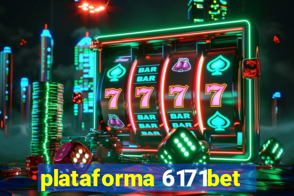 plataforma 6171bet